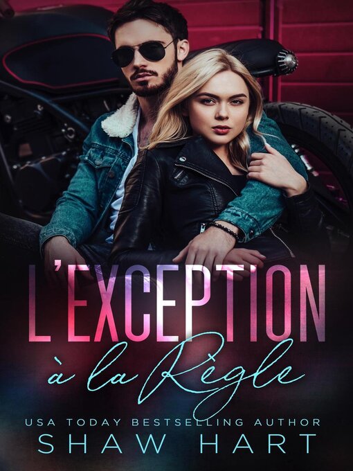 Title details for L'exception à la Règle by Shaw Hart - Available